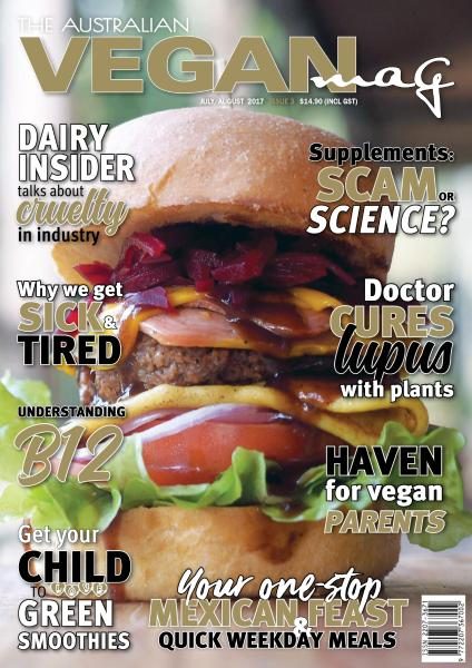 The Australian Vegan Magazine — July-August 2017