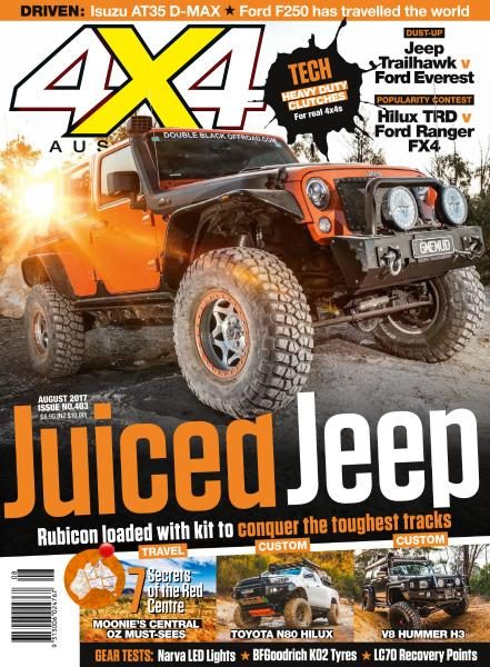 4×4 Magazine Australia — Issue 403 — August 2017