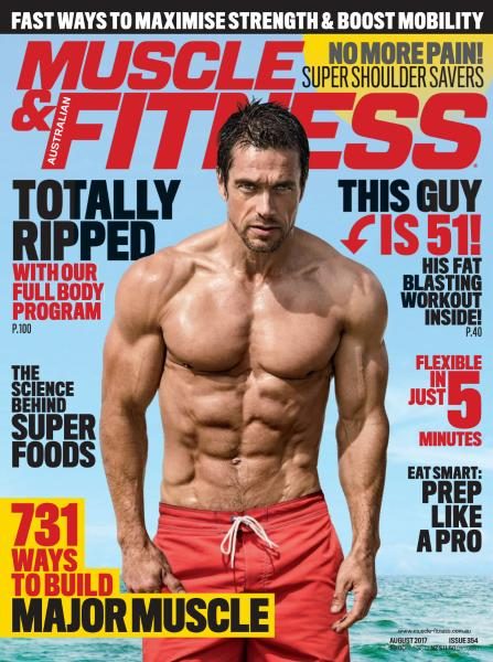 Muscle &amp; Fitness Australia — August 2017