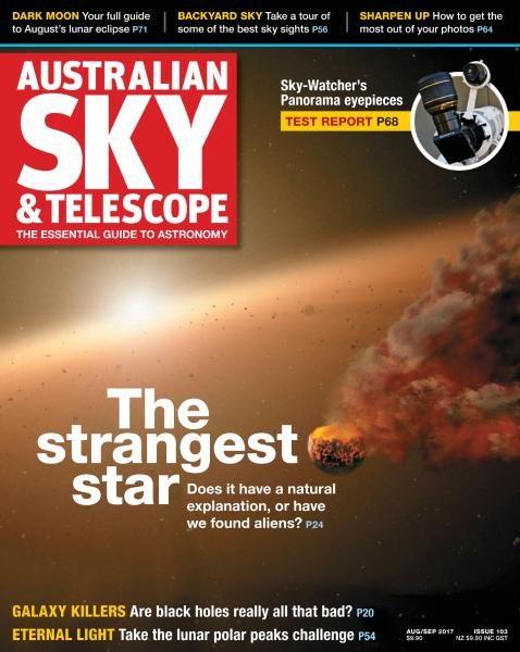 Australian Sky &amp; Telescope — August-September 2017