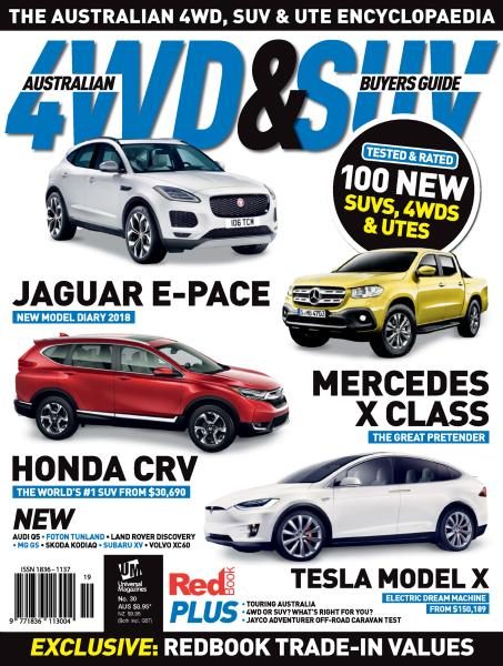 Australian 4WD &amp; SUV Buyer’s Guide — Issue 30 2017