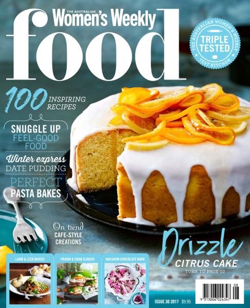 The Australian Women’s Weekly Food — Issue 30 2017